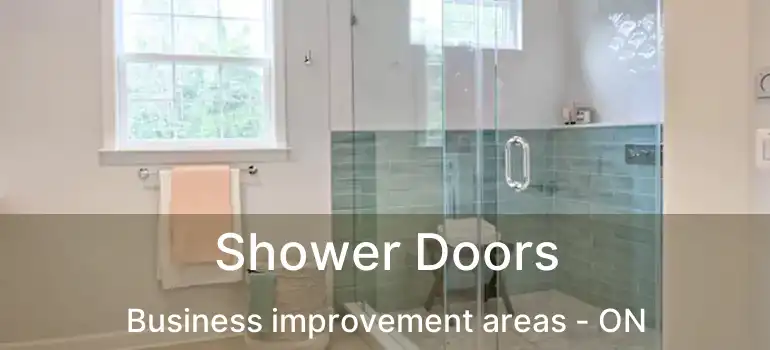  Shower Doors Business improvement areas - ON