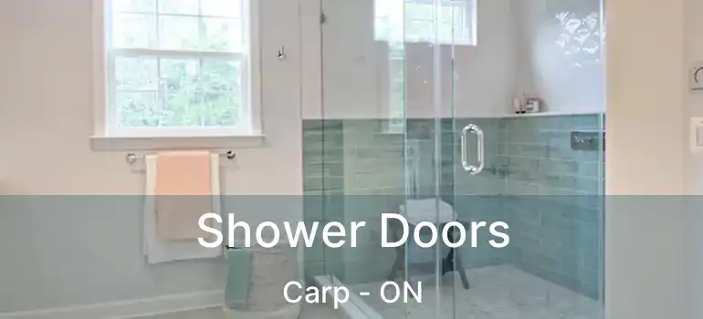  Shower Doors Carp - ON