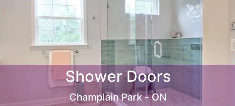  Shower Doors Champlain Park - ON