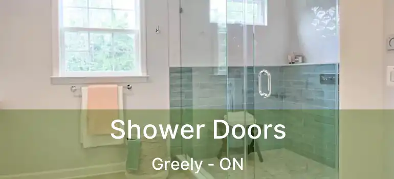  Shower Doors Greely - ON