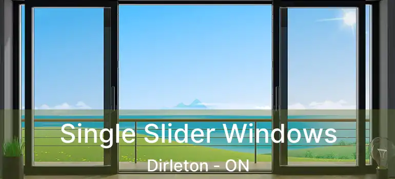  Single Slider Windows Dirleton - ON