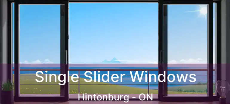  Single Slider Windows Hintonburg - ON