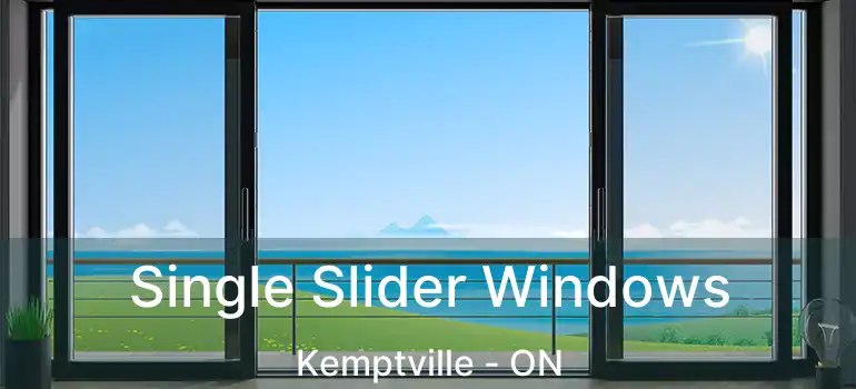  Single Slider Windows Kemptville - ON