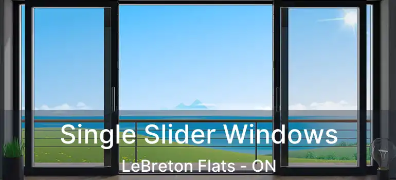  Single Slider Windows LeBreton Flats - ON