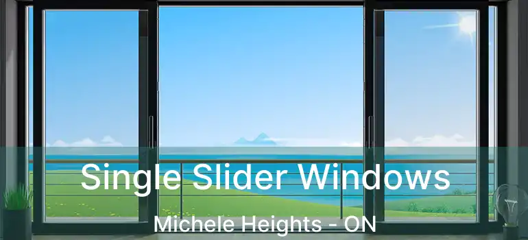  Single Slider Windows Michele Heights - ON