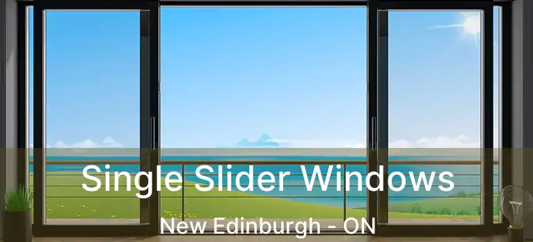  Single Slider Windows New Edinburgh - ON