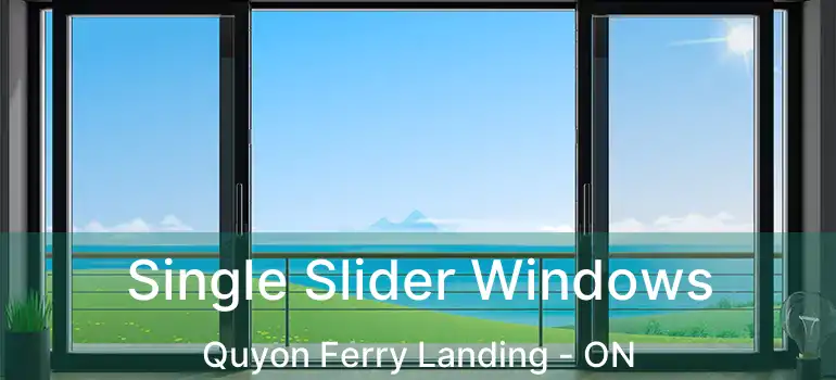  Single Slider Windows Quyon Ferry Landing - ON