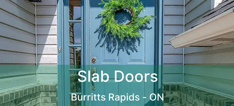  Slab Doors Burritts Rapids - ON