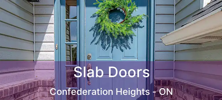  Slab Doors Confederation Heights - ON