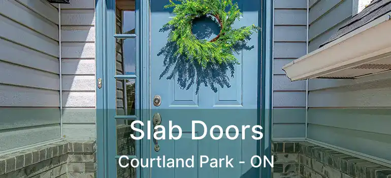  Slab Doors Courtland Park - ON