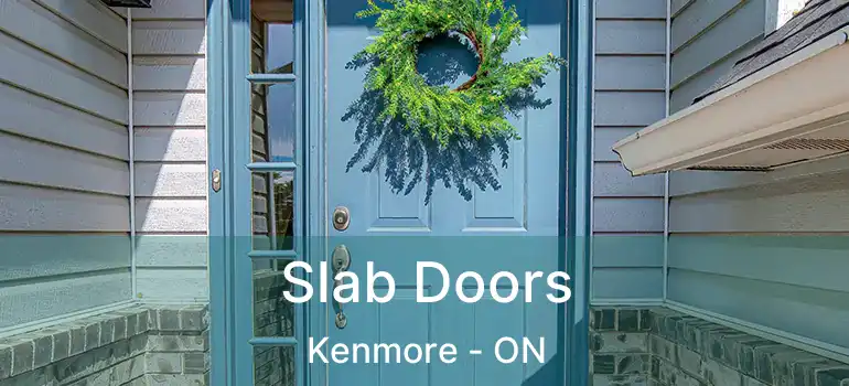  Slab Doors Kenmore - ON