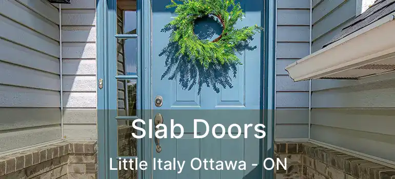  Slab Doors Little Italy Ottawa - ON