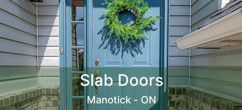  Slab Doors Manotick - ON