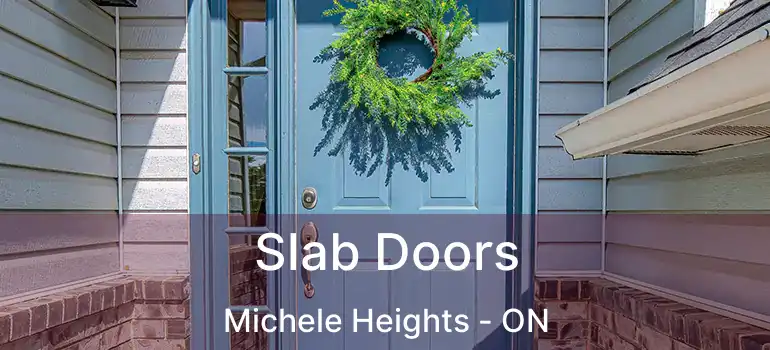  Slab Doors Michele Heights - ON