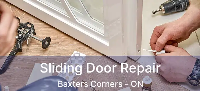  Sliding Door Repair Baxters Corners - ON