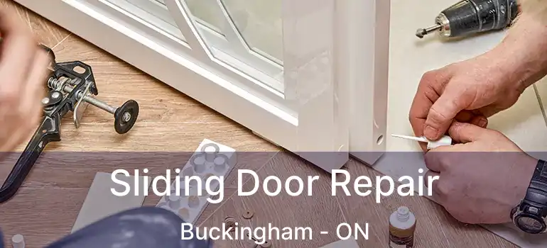  Sliding Door Repair Buckingham - ON