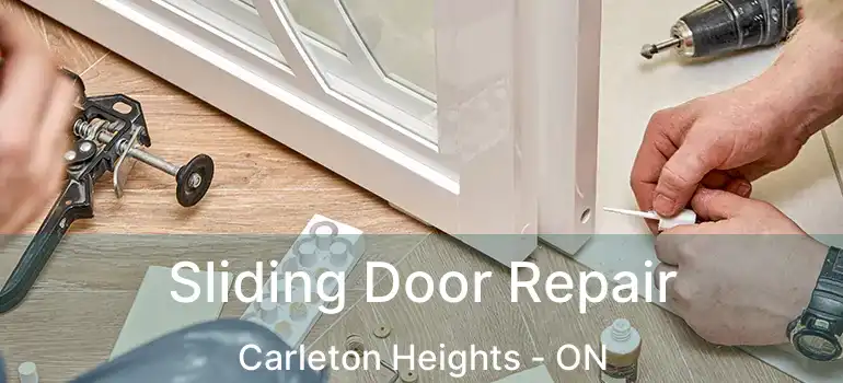  Sliding Door Repair Carleton Heights - ON