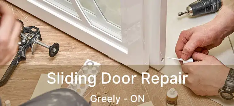  Sliding Door Repair Greely - ON