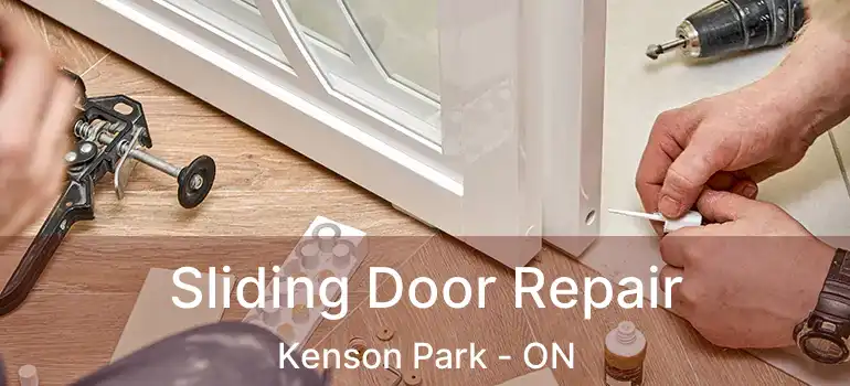  Sliding Door Repair Kenson Park - ON