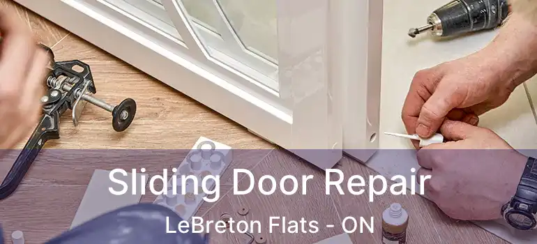  Sliding Door Repair LeBreton Flats - ON