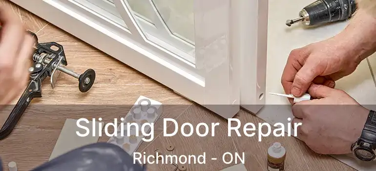  Sliding Door Repair Richmond - ON