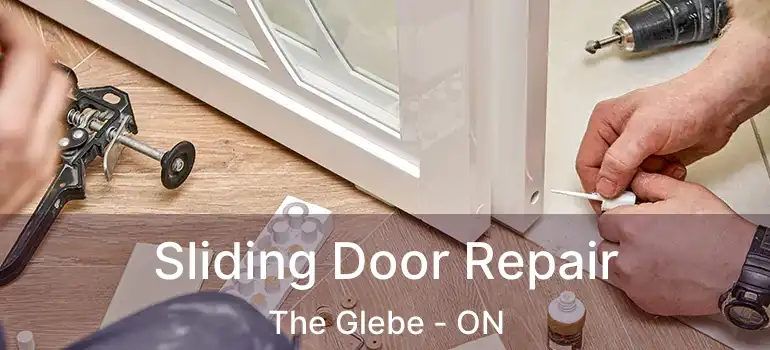  Sliding Door Repair The Glebe - ON