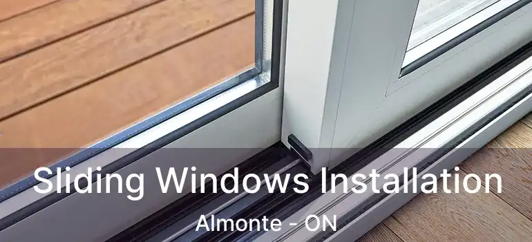  Sliding Windows Installation Almonte - ON