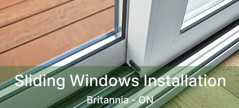  Sliding Windows Installation Britannia - ON