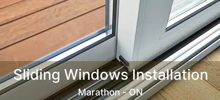  Sliding Windows Installation Marathon - ON