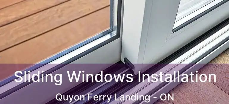  Sliding Windows Installation Quyon Ferry Landing - ON