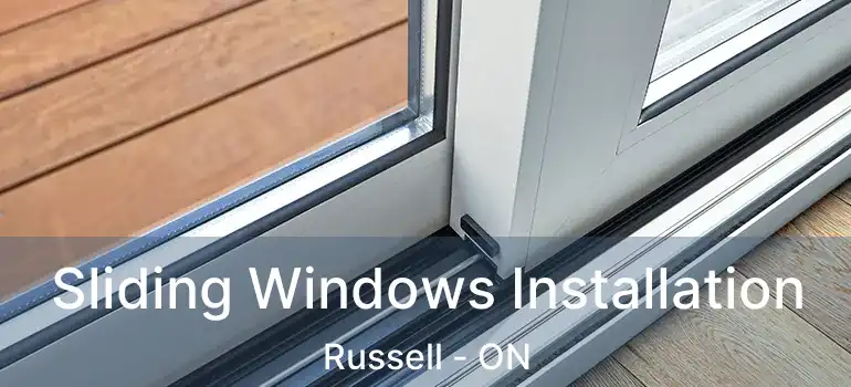  Sliding Windows Installation Russell - ON