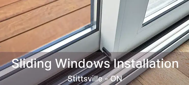  Sliding Windows Installation Stittsville - ON