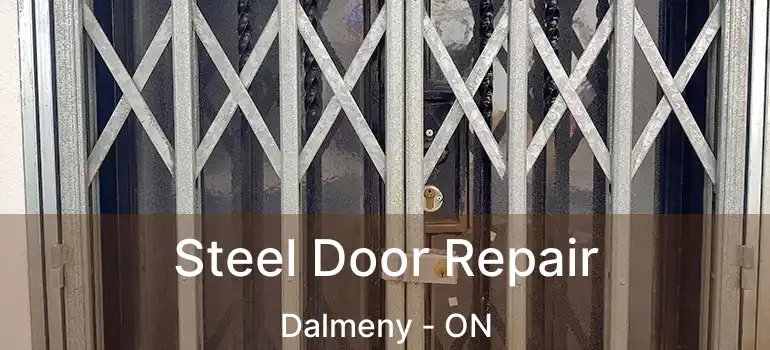  Steel Door Repair Dalmeny - ON