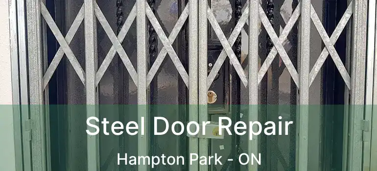  Steel Door Repair Hampton Park - ON