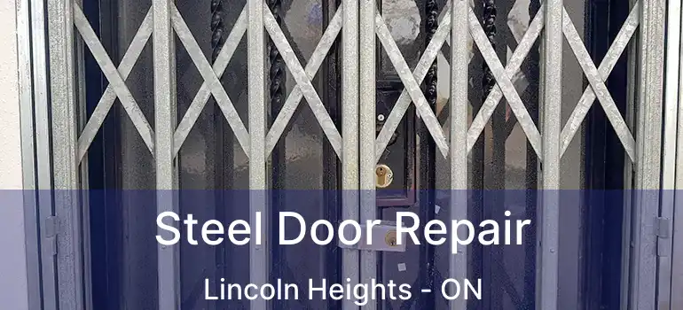  Steel Door Repair Lincoln Heights - ON