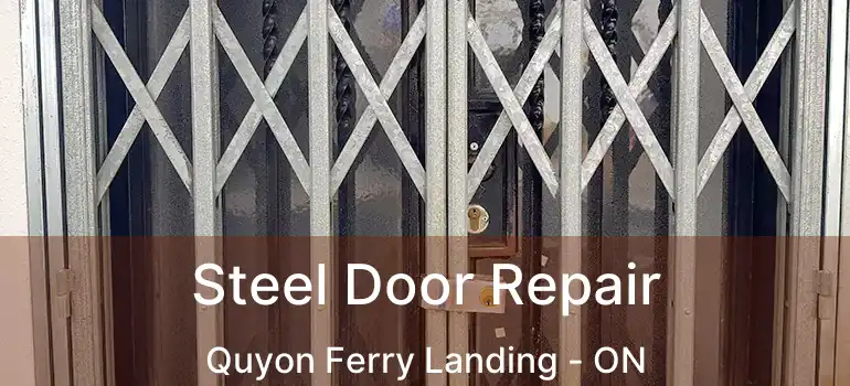  Steel Door Repair Quyon Ferry Landing - ON