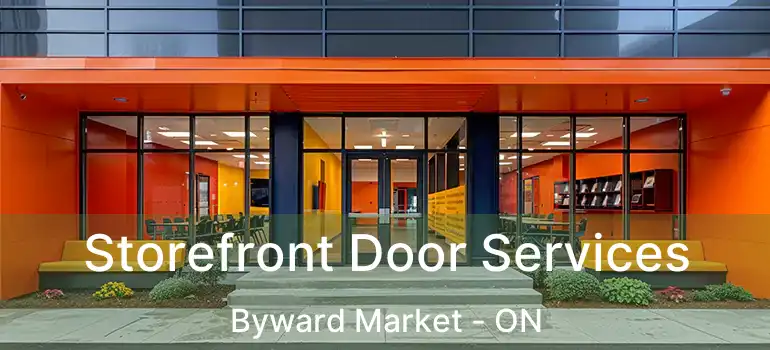  Storefront Door Services Byward Market - ON