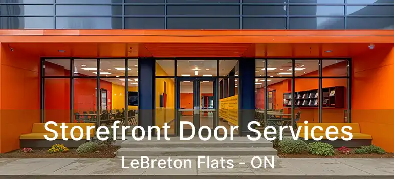  Storefront Door Services LeBreton Flats - ON