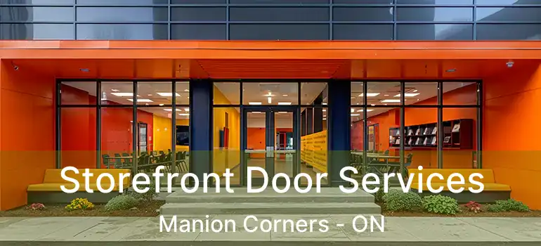  Storefront Door Services Manion Corners - ON