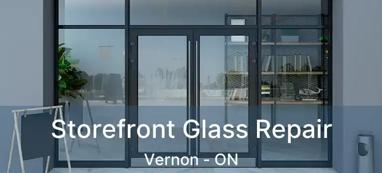  Storefront Glass Repair Vernon - ON