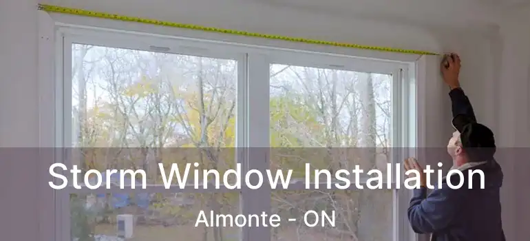  Storm Window Installation Almonte - ON