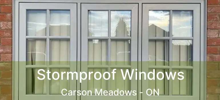  Stormproof Windows Carson Meadows - ON