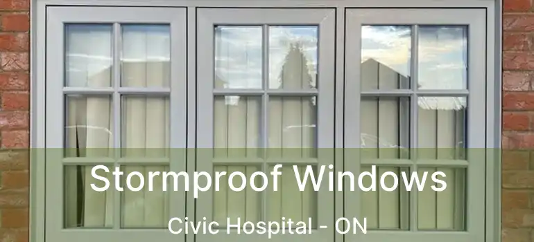  Stormproof Windows Civic Hospital - ON