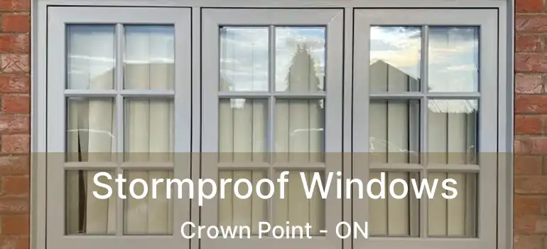  Stormproof Windows Crown Point - ON