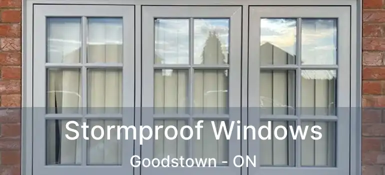  Stormproof Windows Goodstown - ON