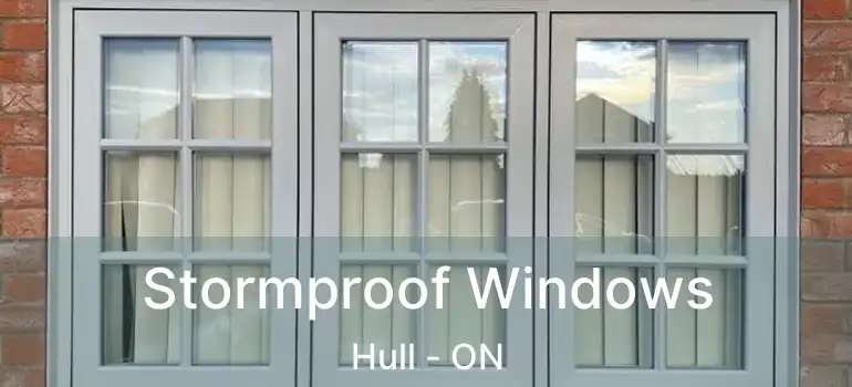  Stormproof Windows Hull - ON