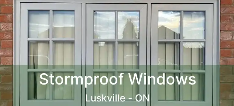  Stormproof Windows Luskville - ON