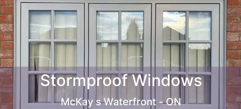  Stormproof Windows McKay s Waterfront - ON