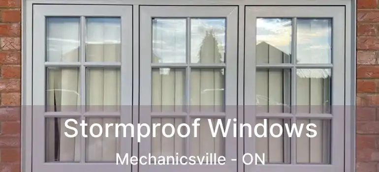  Stormproof Windows Mechanicsville - ON