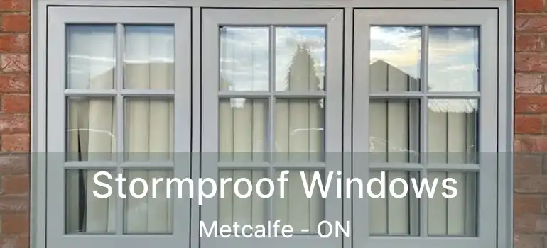  Stormproof Windows Metcalfe - ON